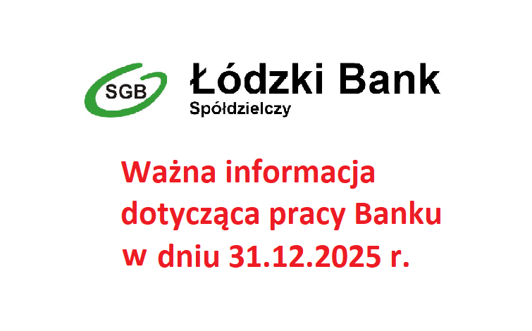 Godziny pracy Banku  31.12.2025 r.